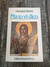 Giovanni Giavini Ma Io Vi Dico