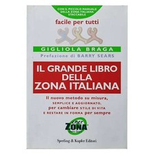 Gigliola Braga - IL GRANDE LIBRO DELLA ZONA ITALIANA
