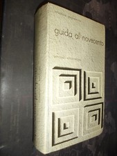 Guglielmino ; GUIDA AL NOVECENTO profilo letterario e antologia; Principato 1974