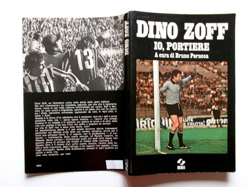 Dino zoff portiere - zoff, io
