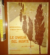 Pratella, Le canzoni del niente (Op 36*) canto e piano, Bongiovanni, non datato