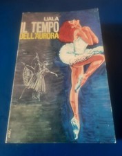 Liala, 'Il tempo dell'aurora'