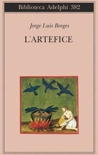 L'artefice - Jorge Luis Borges