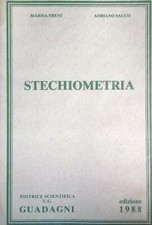 STECHIOMETRIA. EDIZIONE 1988 FRENI MARISA - SACCO ADRIANO GUADAGNI 1988 