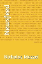Newsfeed by Nicholas Mazzei