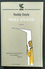 PAULA SPENCER (Roddy Doyle) Guanda 2009