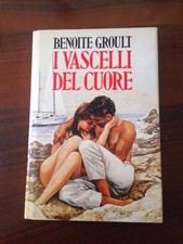 I Vascelli del Cuore Romanzo