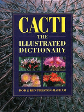 Cacti: The Illustrated Dictionary, Preston-Mapram, Ken