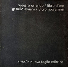 Libro Ruggero Orlando, Libro d'ore - Getulio Alviani, 3 Cronogrammi Nuova Foglio