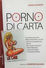Gianni Passavini, Porno di carta (prefazione Mughini)