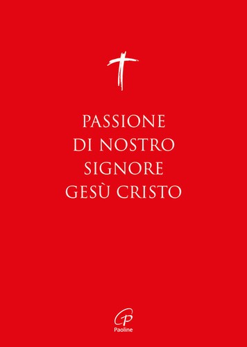 Passione nostro signore - passione,