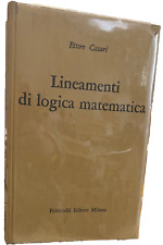 ETTORE CASARI-LINEAMENTI DI LOGICA MATEMATICA FELTRINELLI MILANO 1972