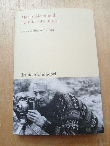 Mario giacomelli mia vita - la,