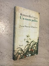 ROMANO BATTAGLIA MARIO LUZI UN CUORE PULITO RIZZOLI 2001 SPEDIZIONE SDA GRATIS