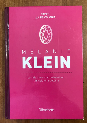 Melanie klein relazione - klein, la