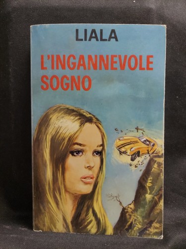 Ingannevole sogno liala - l'ingannevole,