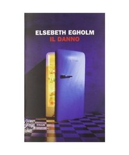 Il danno, Elsebeth Egholm