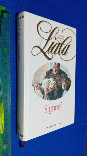 Libro signorsì liala - signorsì, di