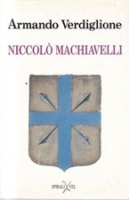 Fs2 - NICCOLO MACCHIAVELLI - Armando Verdiglione - Prima ed. Spirali 1994