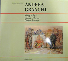 Masini,Lara Vinca (A - Andrea Granchi. Viaggi obliqui. Voyages obliques. Oblique