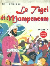 LE TIGRI DI MOMPRACEM SALGARI EMILIO UGO MURSIA EDITORE 1971
