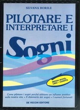 S. Borile - Pilotare e interpretare i sogni