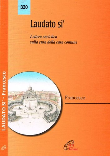 Laudato lettera enciclica - laudato,