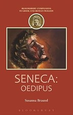 Seneca: Oedipus (Companions to