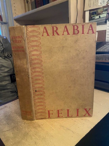 Bertram thomas arabia - thomas:, felix