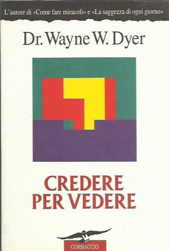 Credere per vedere dyer - vedere,