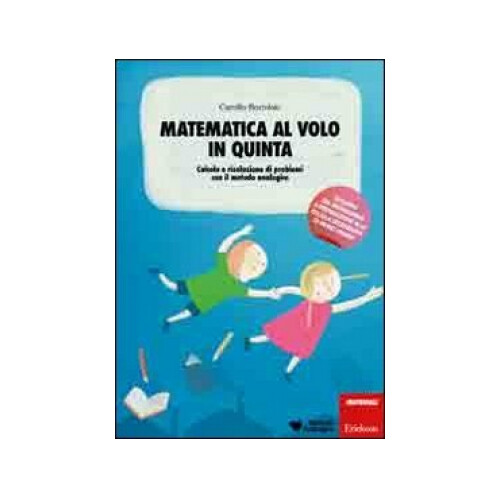Libro matematica volo - volo, in