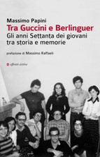 Tra Guccini e Berlinguer. Gli