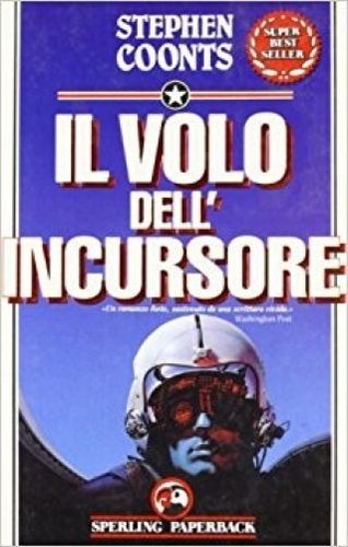 Volo dell incursore coonts - il,