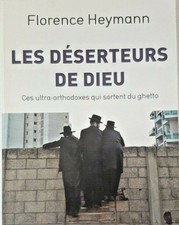 Les déserteurs de Dieu Ces ultra-orthodoxes qui sortent du ghetto French...