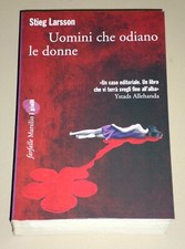 Stieg Larsson "UOMINI CHE