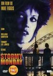 Stormy monday - stormy,