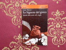 luisa muraro la signora del gioco episodi della caccia alle streghe feltrinelli