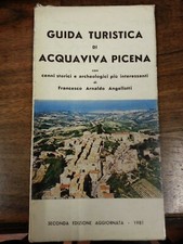Guida Turistica di ACQUAVIVA PICENA con cenni storici di Angellotti 1981