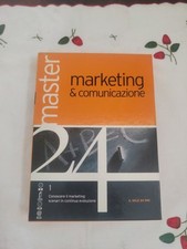 Corso Master 24 Marketing e Comunicazione Il Sole 24 Ore volume 1 Sc214