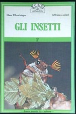 GLI INSETTI PFLETSCHINGER HANS