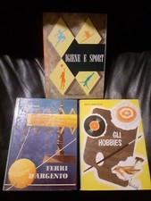 3 LIBRI FRATELLI Fabbri: GLI HOBBIES, FERRI D'ARGENTO, IGIENE E SPORT (I31)