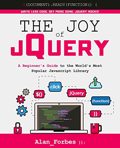 The joy jquery - of, jquery: