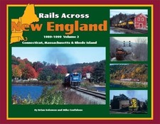 RAILS ACROSS NEW ENGLAND 2