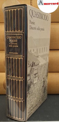 Quasimodo poesie discorsi - quasimodo.,