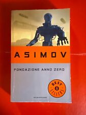 Fondazione anno zero - Isaac Asimov Oscar Mondadori best sellers 775