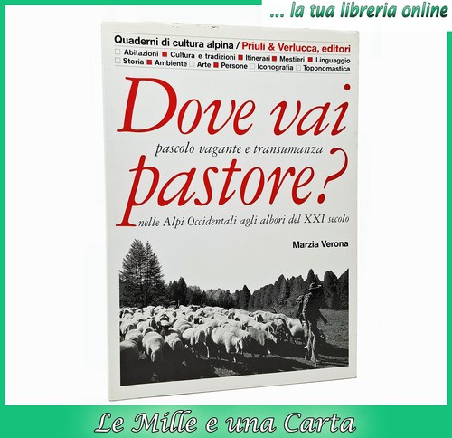Dove vai pastore pascolo - vai,