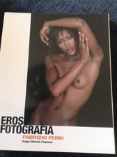 EROS E FOTOGRAFIA - Fabrizio Ferri