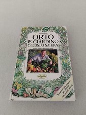ORTO E GIARDINO SECONDO NATURA / Geoff Hamilton 1°ed 1988! No sovracopertina!