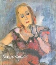 BACCI Di CAPACI Giovanna e Filippo. ARTURO CHECCHI. Bandecchi & Vivaldi, 2005