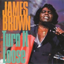 James Brown – Turn It Loose